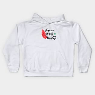 forever in our hearts Kids Hoodie